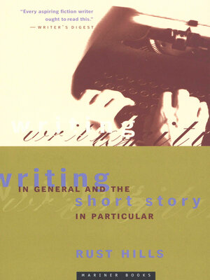cover image of Writing in General and the Short Story in Particular